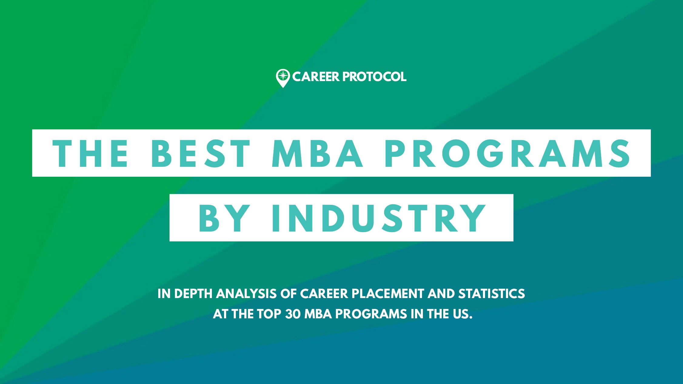 The Best MBA Programs By Industry